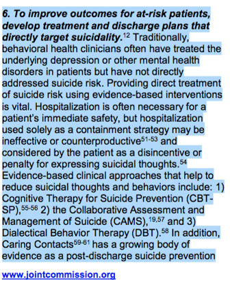 An excerpt from The Joint Commission Sentinel Event 56 calls out CAMS, the Collaborative Assessment and Management of Suicidality, as one of few evidence-based treatments shown to resolve suicidality.